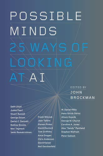 Cover of Possible Minds: Twenty-Five Ways of Looking at AI