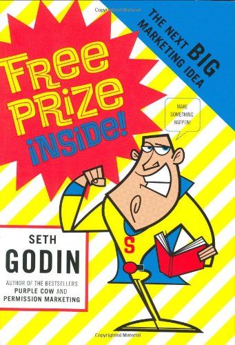 Cover of Free Prize Inside: The Next Big Marketing Idea
